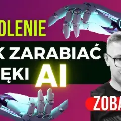 Jak zarobić na sztucznej inteligencji? Praktyczne sposoby i ryzyka
